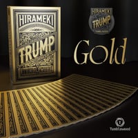 HIRAMEKI TRUMP GOLD（制作：Tumbleweed）