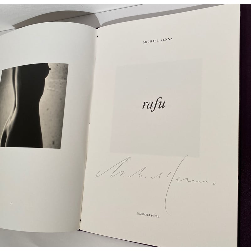 マイケル・ケンナ（Michael Kenna）「裸婦/RAFU」新品、直筆サイン サイン本】絶版につき希少 マイケル・ケンナ『Rafu [裸婦]』 | gallery