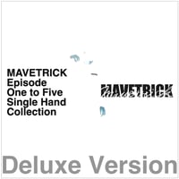 MAVETRICK Episode 1 to 5 Single Hand Collection (Deluxe Version)