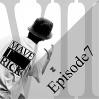 【Video】MAVETRICK Episode 7
