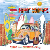 PRIME NUMBER / TAROO(from CARAMELPACKing)