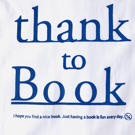 受注：thank to BookTシャツ（S/M/XL) ※1ヶ月〜1ヶ月半ほど頂きます。