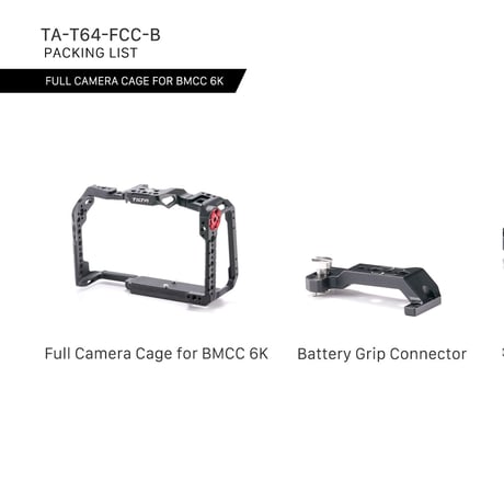 Blackmagic Cinema Camera 6K用フルカメラケージ  (TA-T64-FCC-B)  Full Camera Cage for BMCC 6K