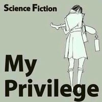 My Privilege「Science Fiction」(ステッカー付)