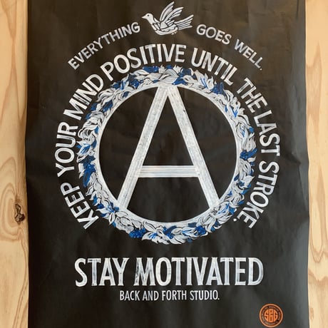 BACK AND FORTH STUDIO / "STAY MOTIVATED"Poster.