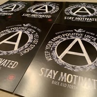 BACK AND FORTH STUDIO / "STAY MOTIVATED"Poster.