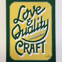 Shon Price/Original Screen Printed Poster : Love & Quality. 178 × 238.