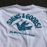 SIGNS & GOODS! Co. WILD BIRD Tee.