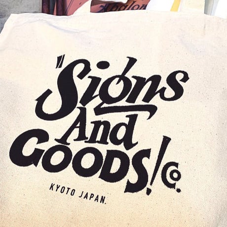 SIGNS & GOODS! Co. Original tote bag.