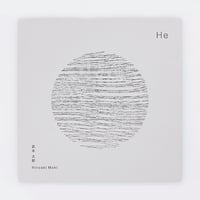 Hiroaki Maki｜He (CD)