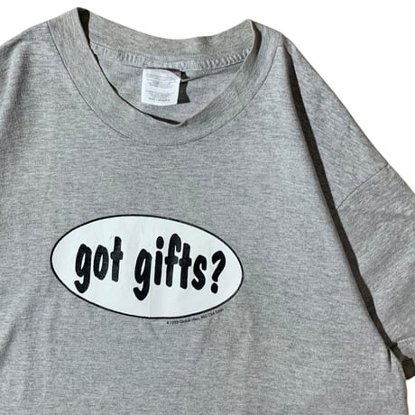 1990's Hanes "GOT GIFT" T-SHIRT