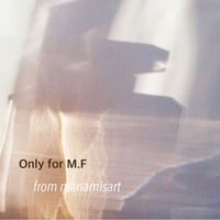 Only for M.F from manamisart