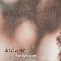 Only for N.Y from manamisart
