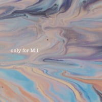 only for M.I