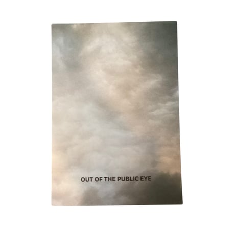 【shu】OUT OF THE PUBLIC EYE
