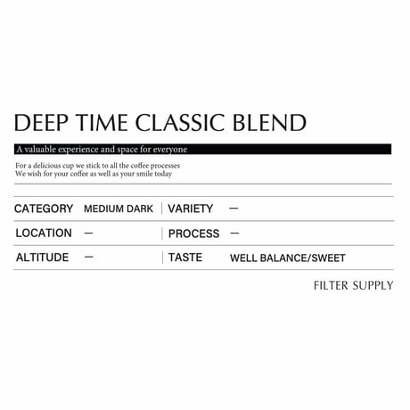 DEEP TIME classic blend  100g 中深煎り 瓶
