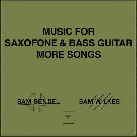 SAM GENDEL & SAM WILKES / Music For Saxofone & Bass Guitar More Songs（CD）