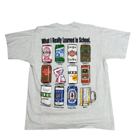 【XL】90S WHAT REALLY LEARNED IN SCHOOL BEER TEE