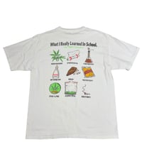 【XL】90S WHAT REALLY LEARNED IN SCHOOL WEED TEE