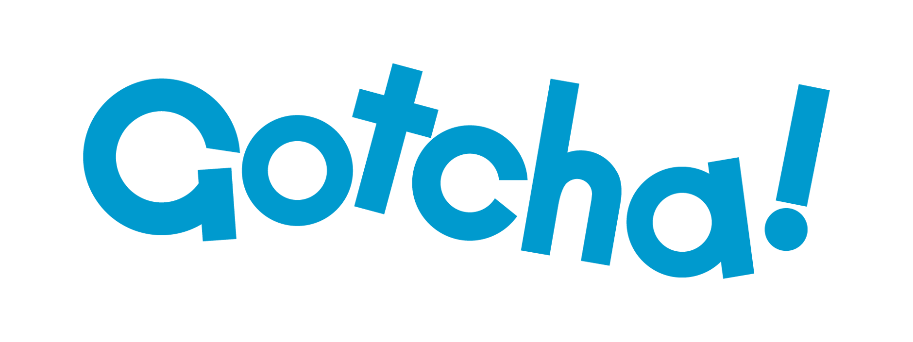 Gotcha!