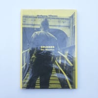 SOLDIERS The Nineties    by  Wolfgang Tillmans