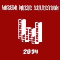 Waseda Music Selection 2013 | Waseda Music Reco