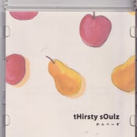 tHirsty sOulz / のんべーず (CD)