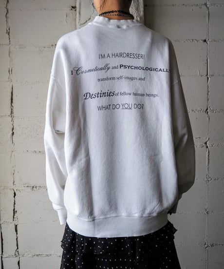 I'MA HAIRDRESSER! Print Sweat WH