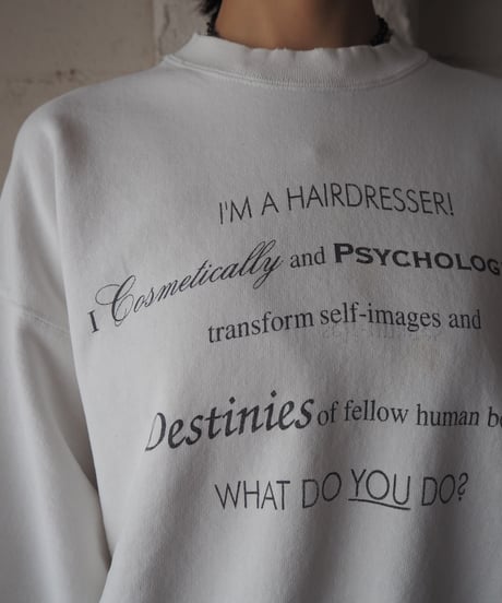 I'MA HAIRDRESSER! Print Sweat WH