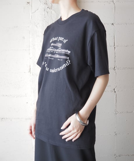 “What Part of don't you understand”Tee BK