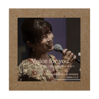 Voice for you.〜こころをひらいて届けたい歌がある〜