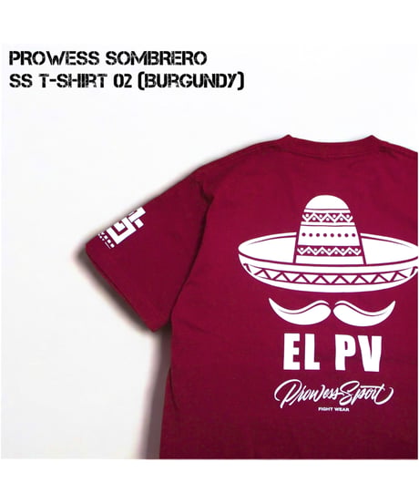 PROWESS SOMBRERO SS T-shirt 02 (Burgundy)