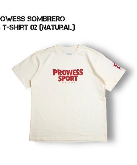 PROWESS SOMBRERO SS T-shirt 02 (Natural)