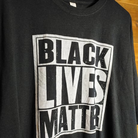 BLACK LIVES MATTER プリントT / USED