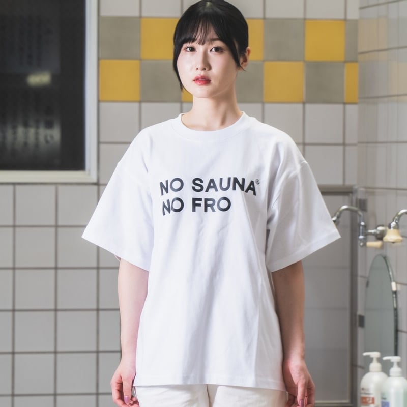 NO FRO NO SAUNA 」FROCLUB×NO COFFEE×大黒湯 S/S TEE