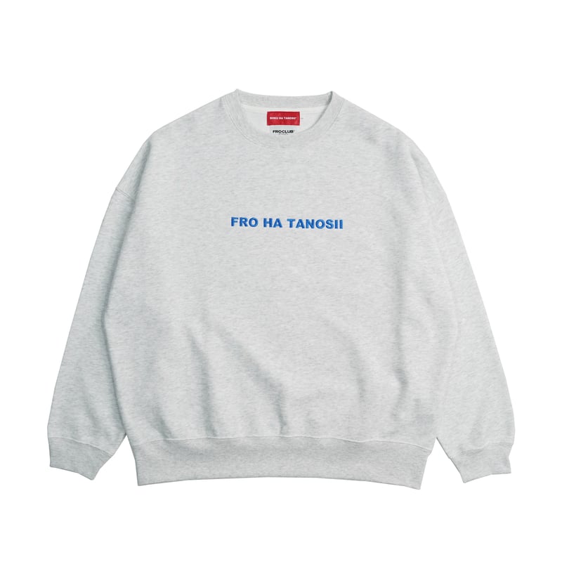 FROCLUB×BOKU HA TANOSII SWEAT | FROCLUB online