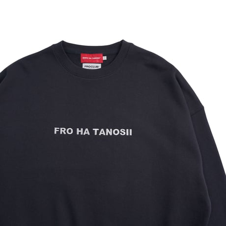 FROCLUB×BOKU HA TANOSII SWEAT