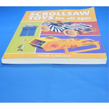 SCROLLSAW TOYS for all ages / Ivor Carlyle