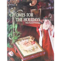 HOMES FOR THE HOLIDAYS With Painted Treasures