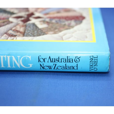 The Complete Book of PATCHWORK & QUILTING for Australia & New Zealand