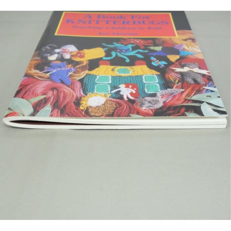 A Book for Knitterbugs Teaching Children to Knit / Jen Morton