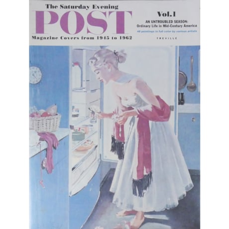 The Saturday Evening POST Magazine Covers from 1945 to 1962 Vol.1 / サタデー・イヴニング・ポスト マガジン・カバー