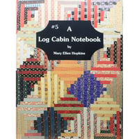 A Log Cabin Notebook #5