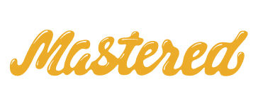 Mastered