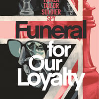 PATU BigBang!「Funeral for Our Loyalty 」Fanbook of Tinker Tailor Soldier Spy(裏切りのサーカス)
