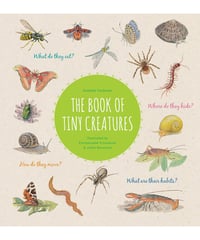 The Book of Tiny Creatures