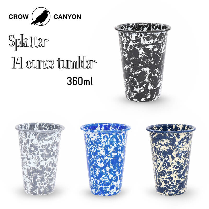CROW CANYON HOME(クロウキャニオンホーム) スプラッター14oz
