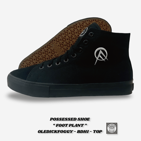 POSSESSED SHOE “ FOOT PLANT ” OLEDICKFOGGY - BDHI - TOP