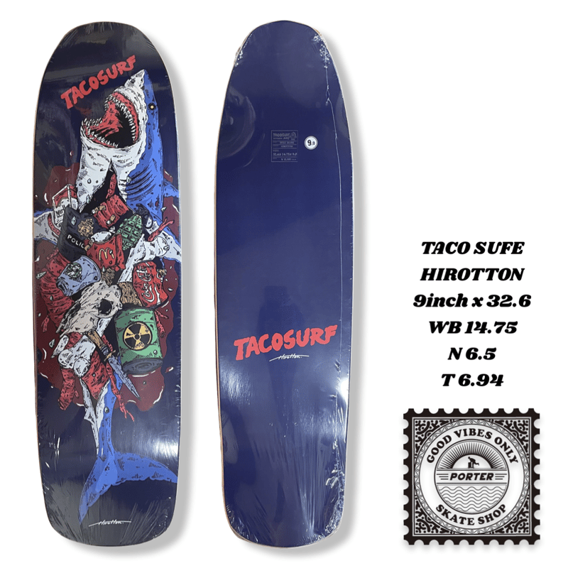 TACOSUFE- HIROTTON - 9inch x 32.6 WB14.75 N6.5...