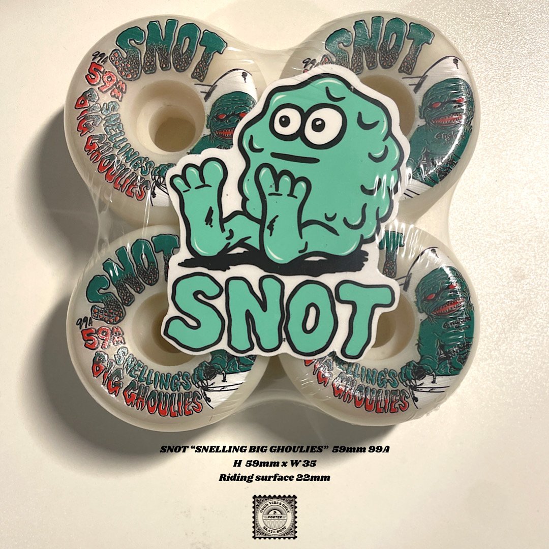 SNOT “SNELLING BIG GHOULIES” 59mm 99A | PORTER